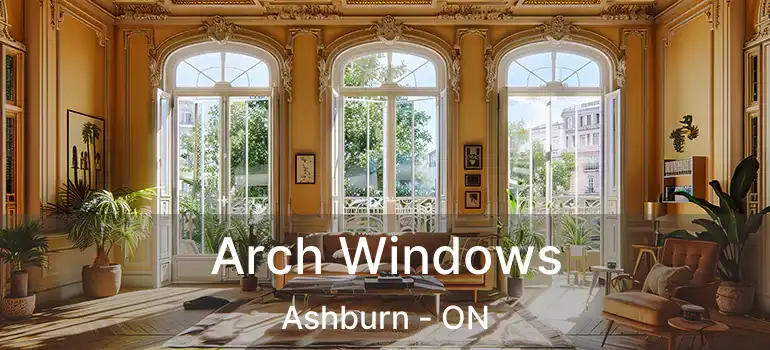  Arch Windows Ashburn - ON