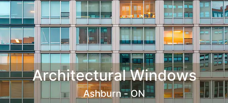  Architectural Windows Ashburn - ON