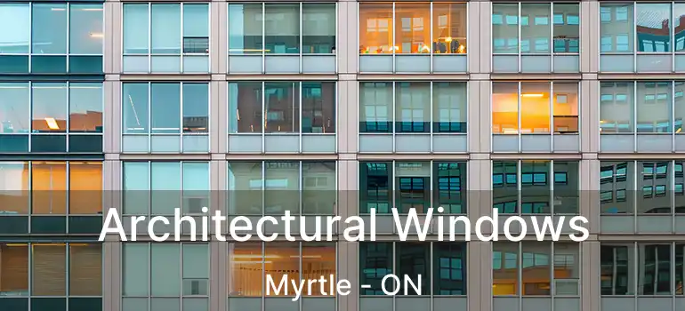  Architectural Windows Myrtle - ON