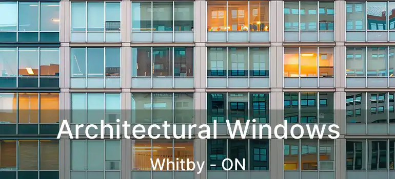 Architectural Windows Whitby - ON
