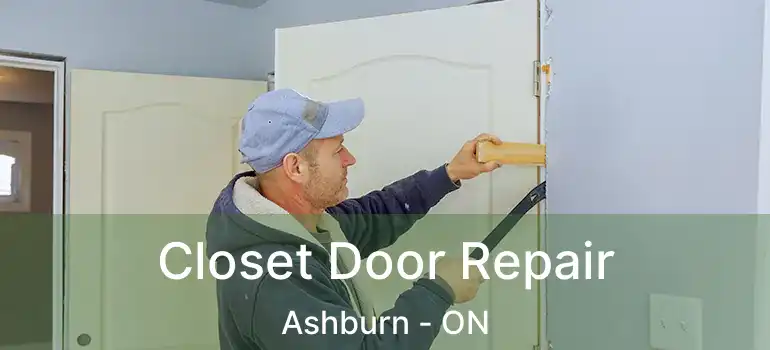  Closet Door Repair Ashburn - ON