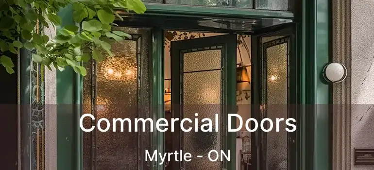  Commercial Doors Myrtle - ON