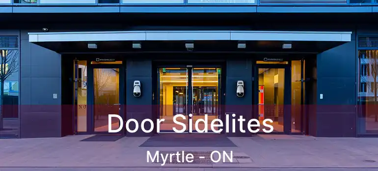  Door Sidelites Myrtle - ON