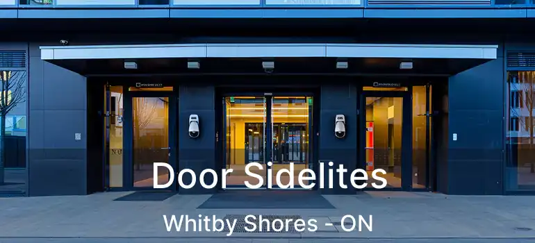  Door Sidelites Whitby Shores - ON