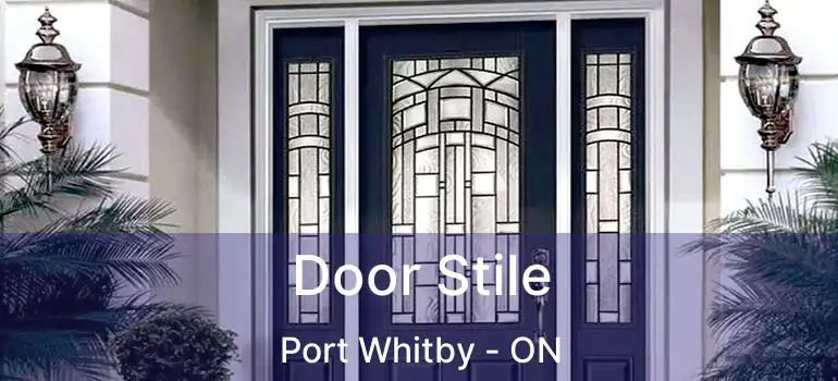  Door Stile Port Whitby - ON