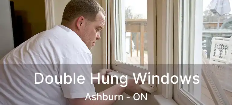  Double Hung Windows Ashburn - ON