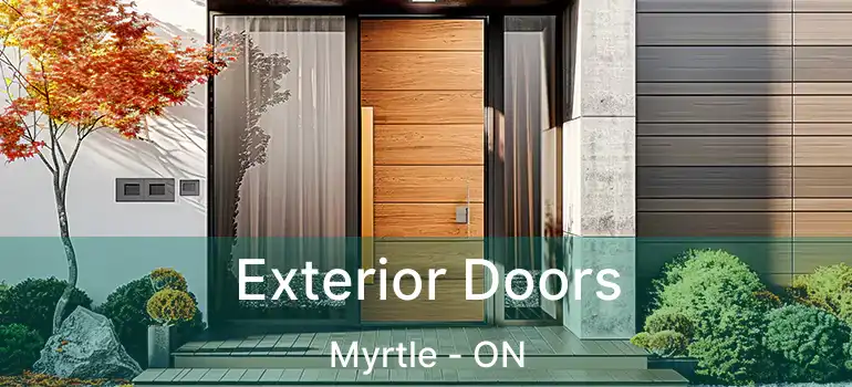  Exterior Doors Myrtle - ON