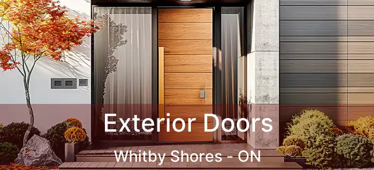  Exterior Doors Whitby Shores - ON