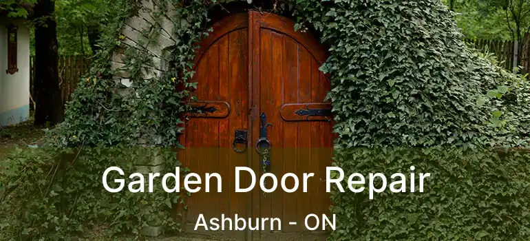  Garden Door Repair Ashburn - ON