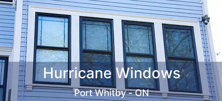  Hurricane Windows Port Whitby - ON