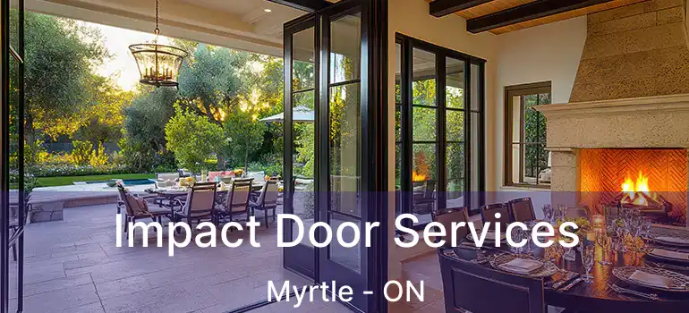  Impact Door Services Myrtle - ON