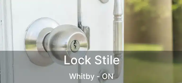  Lock Stile Whitby - ON