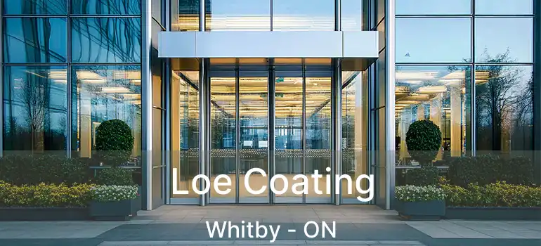  Loe Coating Whitby - ON
