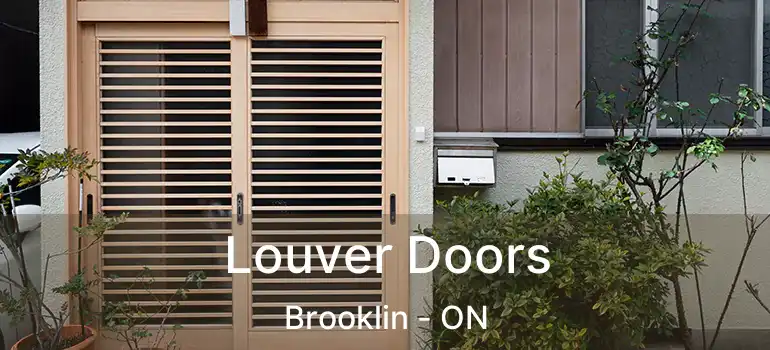  Louver Doors Brooklin - ON
