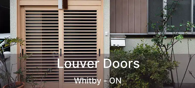  Louver Doors Whitby - ON