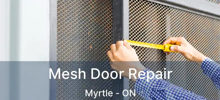  Mesh Door Repair Myrtle - ON