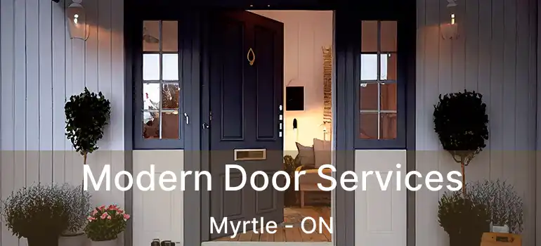  Modern Door Services Myrtle - ON