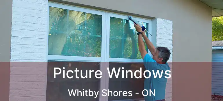  Picture Windows Whitby Shores - ON