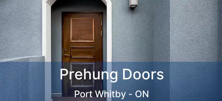  Prehung Doors Port Whitby - ON
