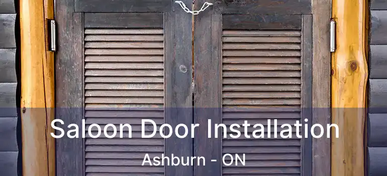  Saloon Door Installation Ashburn - ON