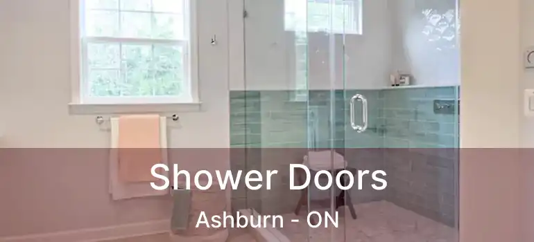  Shower Doors Ashburn - ON