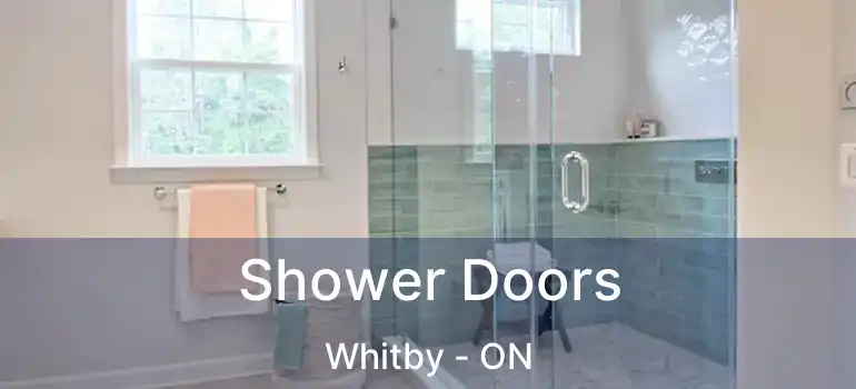  Shower Doors Whitby - ON