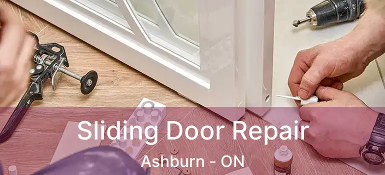  Sliding Door Repair Ashburn - ON