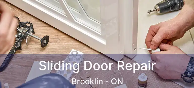  Sliding Door Repair Brooklin - ON