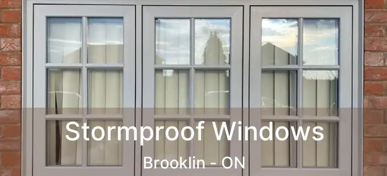  Stormproof Windows Brooklin - ON