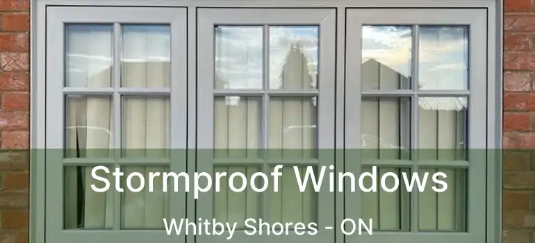  Stormproof Windows Whitby Shores - ON