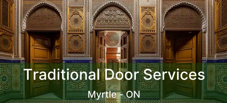  Traditional Door Services Myrtle - ON