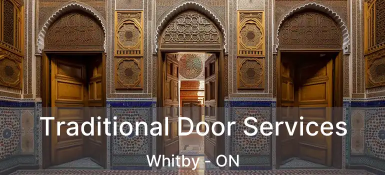  Traditional Door Services Whitby - ON
