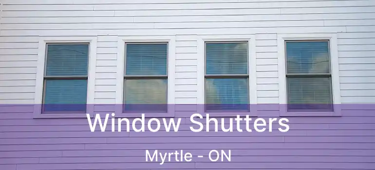  Window Shutters Myrtle - ON